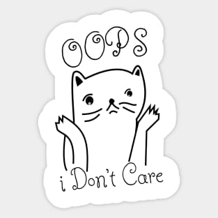 Opps i don’t care T-shirts Hoodies, Mug and Gifts Sticker